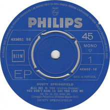 Charger l&#39;image dans la galerie, Dusty Springfield : All I See Is You (7&quot;,45 RPM,EP,Mono)
