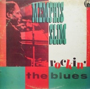 Memphis Slim : Rockin' The Blues (LP, Comp)