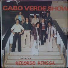 Cabo Verde Show : Recordo Penssa (LP, Album)