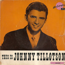 Charger l&#39;image dans la galerie, Johnny Tillotson : True True Happiness / Lonesome Town / Love Is Blind / Well I&#39;m Your Man (7&quot;, EP)
