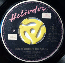 Charger l&#39;image dans la galerie, Johnny Tillotson : True True Happiness / Lonesome Town / Love Is Blind / Well I&#39;m Your Man (7&quot;, EP)
