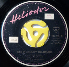 Charger l&#39;image dans la galerie, Johnny Tillotson : True True Happiness / Lonesome Town / Love Is Blind / Well I&#39;m Your Man (7&quot;, EP)
