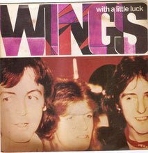 Charger l&#39;image dans la galerie, Wings (2) : With A Little Luck  (7&quot;,45 RPM,Single,Stereo)
