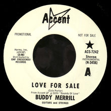 Charger l&#39;image dans la galerie, Buddy Merrill : Love For Sale / Armen&#39;s Theme (7&quot;, Single, Promo)
