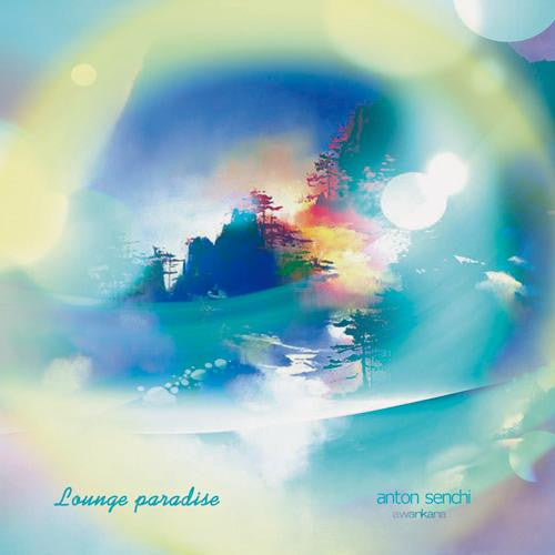 Anton Senchi : Lounge Paradise (LP, Album)