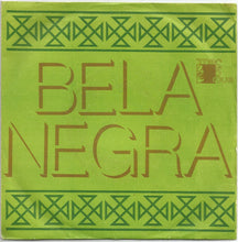 Charger l&#39;image dans la galerie, Conjunto Bela Negra : Tondimi Yo Tata / Maria Maria (7&quot;,45 RPM)
