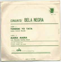 Charger l&#39;image dans la galerie, Conjunto Bela Negra : Tondimi Yo Tata / Maria Maria (7&quot;,45 RPM)
