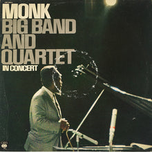 Load image into Gallery viewer, Thelonious Monk : Big Band And Quartet In Concert (LP,Album,Reissue,Stereo)
