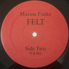 Charger l&#39;image dans la galerie, Maxine Funke : Felt (LP, Album, RE)
