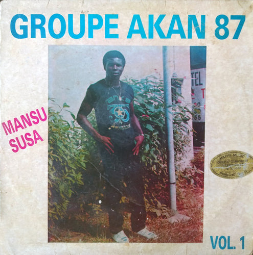 Groupe Akan 87 : Mansu Susa Vol. 1 (LP, Album)