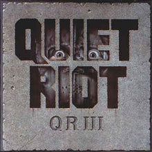 Load image into Gallery viewer, Quiet Riot : QR III (Album,Stereo)
