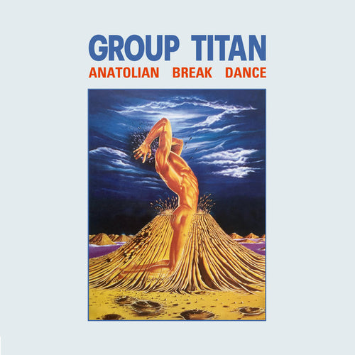 Group Titan : Anatolian Break Dance (LP, Album, RE)