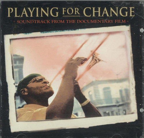 Various : Playing For Change - Soundtrack From The Documentary Film - (CD, Enh, Promo)