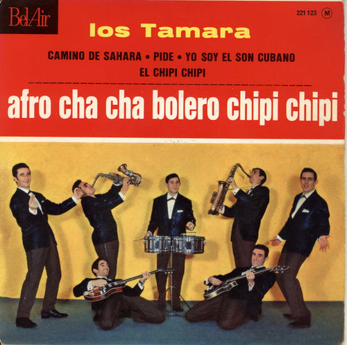 Los Tamara : Afro Cha Cha Bolero Chipi Chipi (7